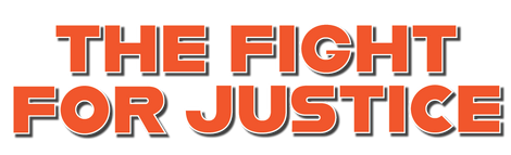 The Fight For Justice